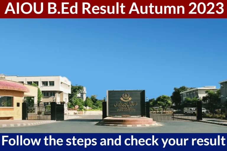aiou b.ed result autumn 2023